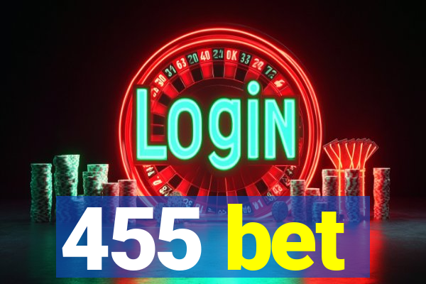 455 bet